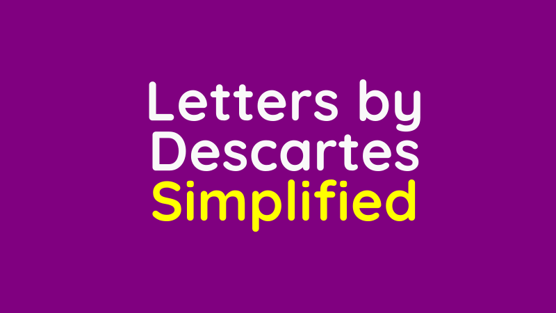 Letters by Descartes